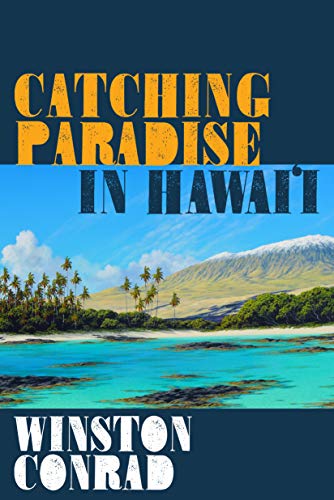 Catching Paradise in Haaii [Paperback]