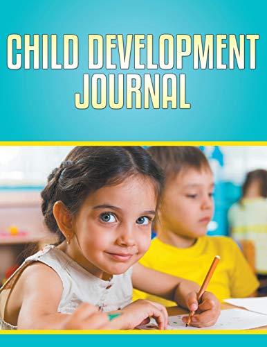 Child Development Journal [Paperback]