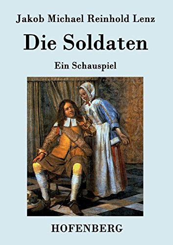 Die Soldaten (german Edition) [Paperback]