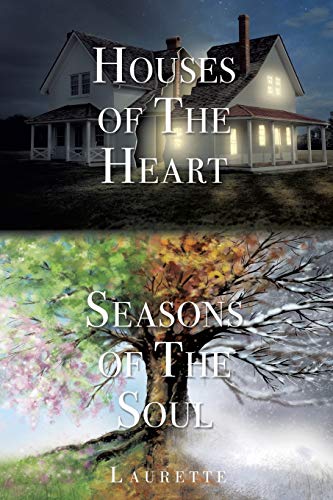 Houses Of The Heart, Seasons Of The Soul [Paperback]