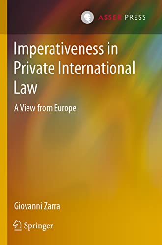 Imperativeness in Private International Law: A View from Europe [Paperback]