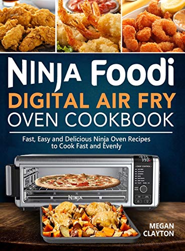 Ninja Foodi Digital Air Fry Oven Cookbook [Hardcover]