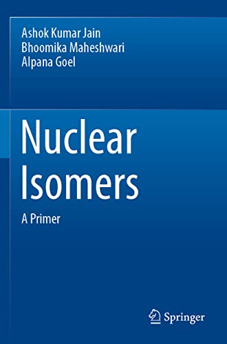 Nuclear Isomers A Primer [Paperback]