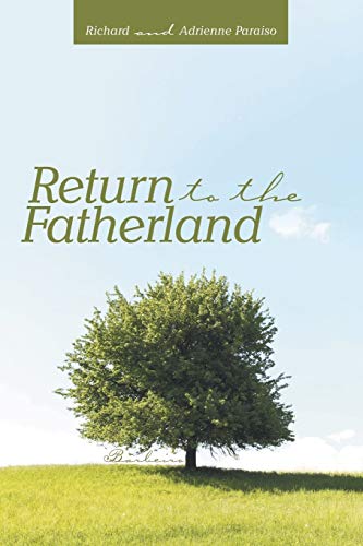 Return To The Fatherland [Paperback]