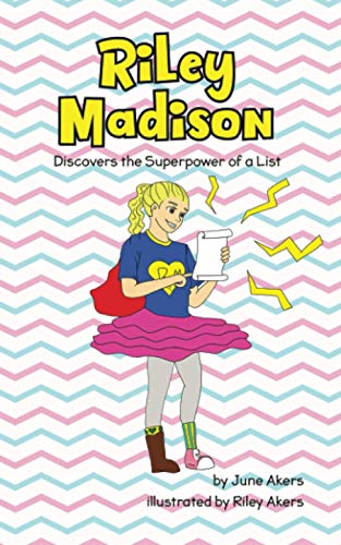 Riley Madison  Discovers the Superpoer of a List [Paperback]