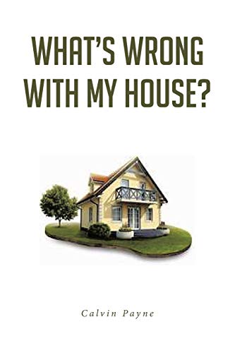 What's Wrong ith My House [Paperback]