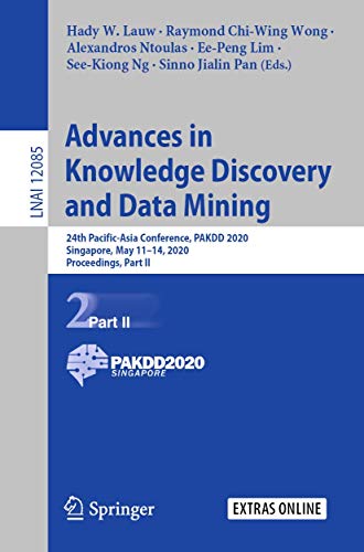 Advances in Knoledge Discovery and Data Mining 24th Pacific-Asia Conference, P [Paperback]