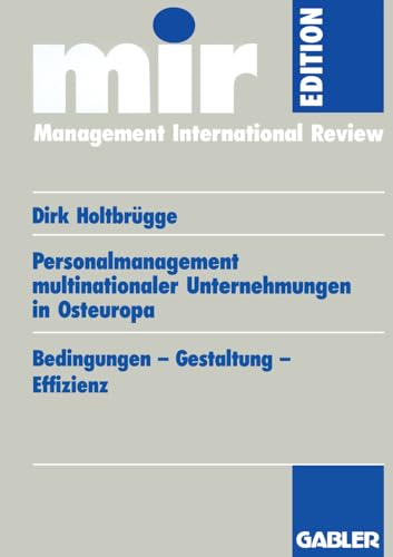 Personalmanagement multinationaler Unternehmungen in Osteuropa: Bedingungen - Ge [Paperback]