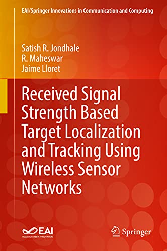 Received Signal Strength Based Target Localization and Tracking Using Wireless S [Hardcover]