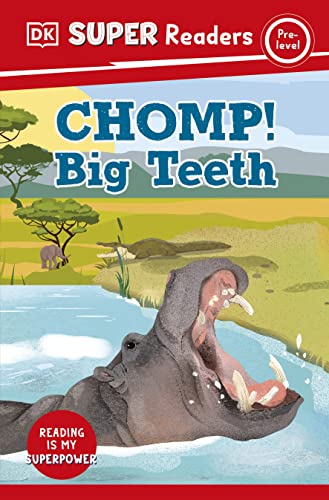 DK Super Readers Pre-Level Chomp! Big Teeth [