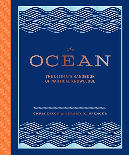 The Ocean: The Ultimate Handbook of Nautical Knowledge [Hardcover]