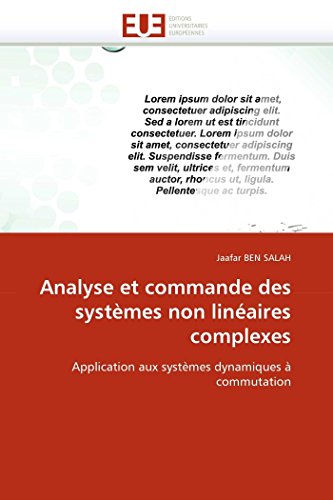 Analyse Et Commande Des Systmes Non Linaires Complexes Application Aux Systm [Paperback]