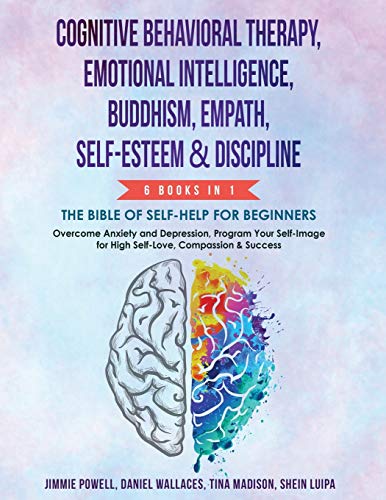 Cognitive Behavioral Therapy, Emotional Intelligence, Buddhism, Empath, Self-Est [Paperback]