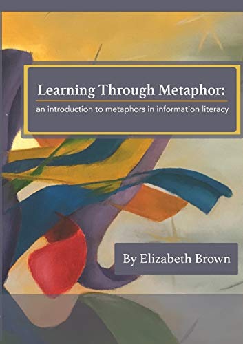 Learning Through Metaphor