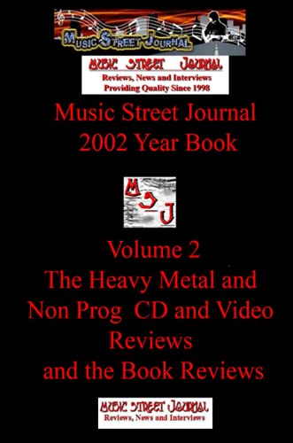 Music Street Journal  2002 Year Book Volume 2 - the Heavy Metal and Non Prog C [Paperback]