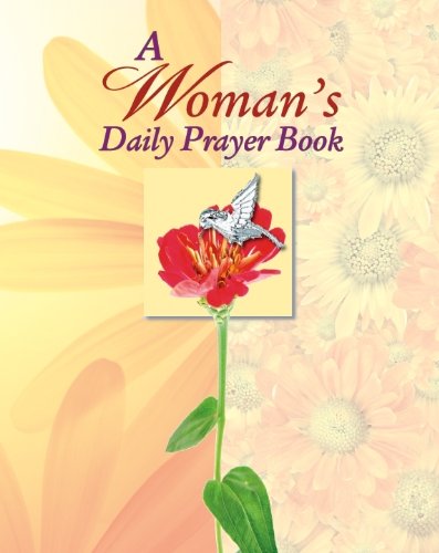 A Woman's Daily Prayer Book [Hardcover]