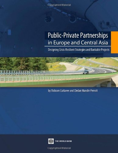 Public-Private Partnerships in Europe and Central Asia Designing Crisis-Resilie [Paperback]