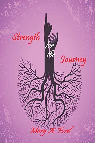 Strength for the Journey  Poer for Living a Victorious Christian Life a 21-Da [Paperback]