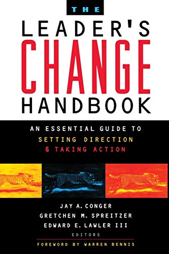 The Leader's Change Handbook An Essential Guide to Setting Direction and Taking [Paperback]