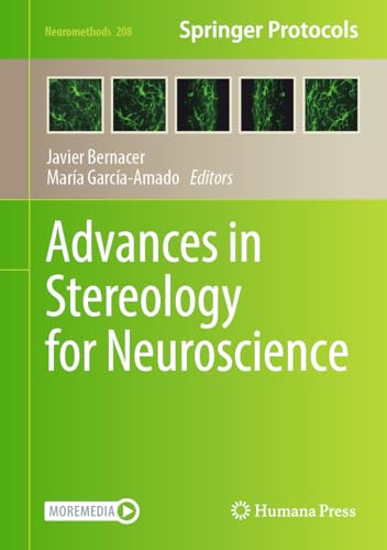 Advances in Stereology for Neuroscience [Hardcover]