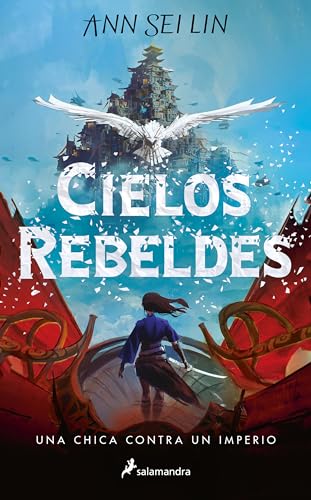 Cielos Rebeldes / Rebel Skies [Paperback]