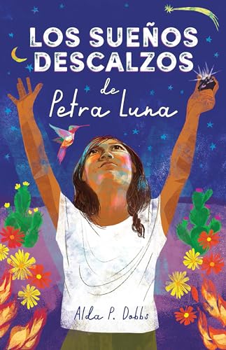 Los sueos descalzos de Petra Luna / Barefoot Dreams of Petra Luna [Paperback]