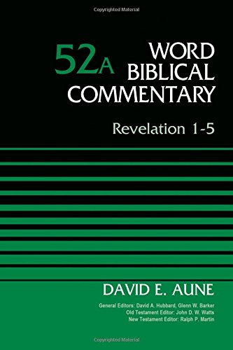 Revelation 1-5, Volume 52A [Hardcover]