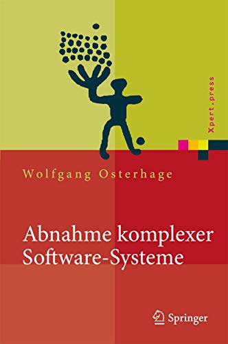 Abnahme komplexer Software-Systeme: Das Praxishandbuch [Hardcover]