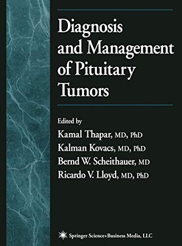 Diagnosis and Management of Pituitary Tumors [Paperback]