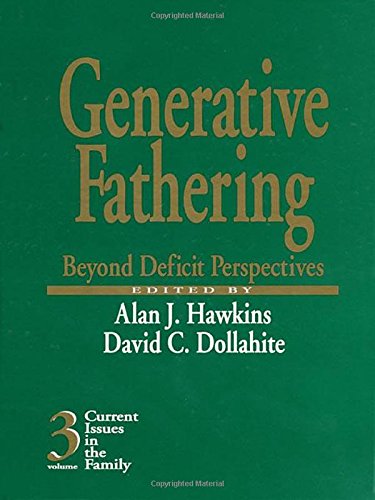 Generative Fathering Beyond Deficit Perspectives [Paperback]