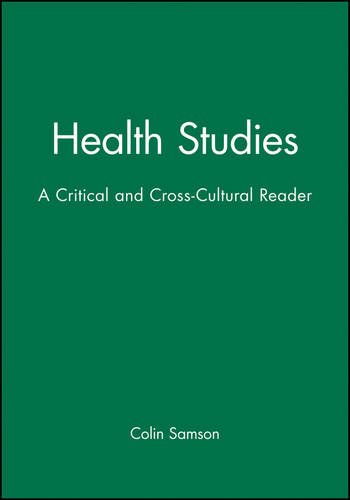 Health Studies A Critical and Cross-Cultural Reader [Paperback]