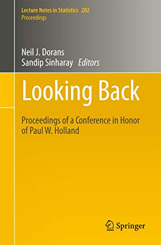 Looking Back: Proceedings of a Conference in Honor of Paul W. Holland [Paperback]