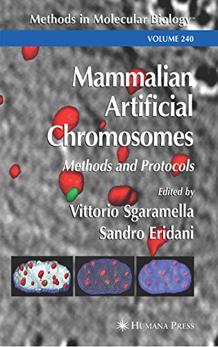 Mammalian Artificial Chromosomes: Methods and Protocols [Hardcover]