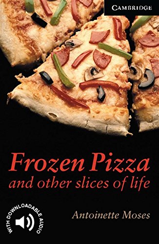 Frozen Pizza and Other Slices of Life Level 6 [Paperback]