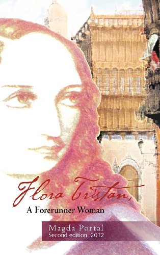 Flora Tristan, A Forerunner Woman Second Edition. 2012 [Hardcover]