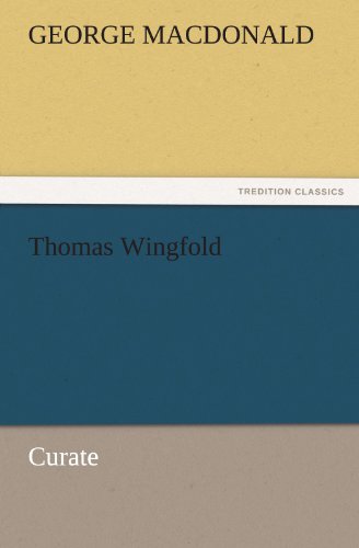 Thomas Wingfold, Curate [Paperback]