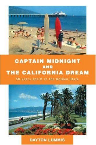 Captain Midnight and the California Drea [Paperback]