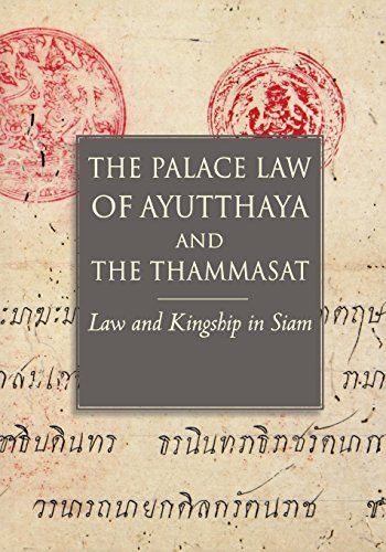 The Palace La Of Ayutthaya And The Thammasat La And Kingship In Siam [Paperback]