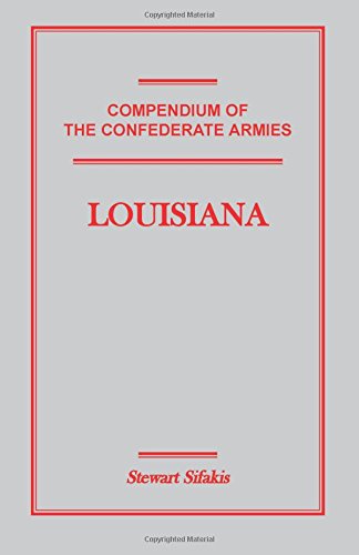 Compendium Of The Confederate Armies, Louisiana [Paperback]