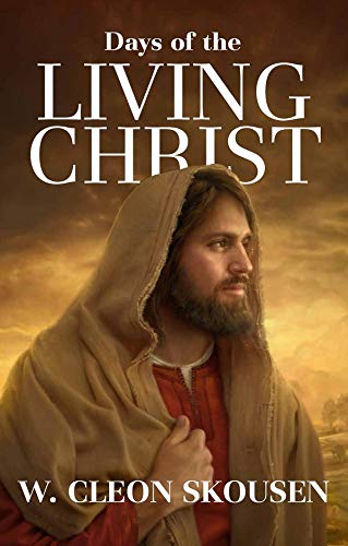 Days of the Living Christ [Hardcover]