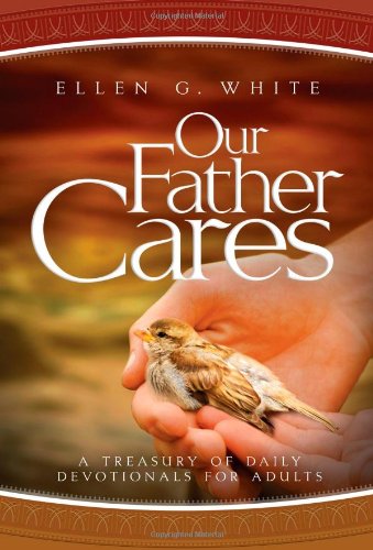 Our Father Cares: A Daily Devotional [Hardcover]