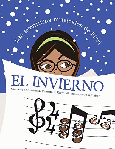 Las Aventuras Musicales De Flori El Invierno [Paperback]