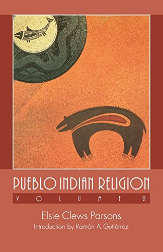 Pueblo Indian Religion, Volume 2 [Paperback]