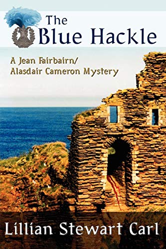 The Blue Hackle (a Jean Fairbairn/alasdair Cameron Mystery) [Paperback]