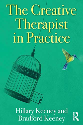 The Creative Therapist in Practice [Paperback]