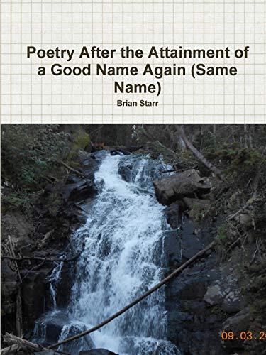 Poetry after the Attainment of a Good Name Again (Same Name) [Paperback]