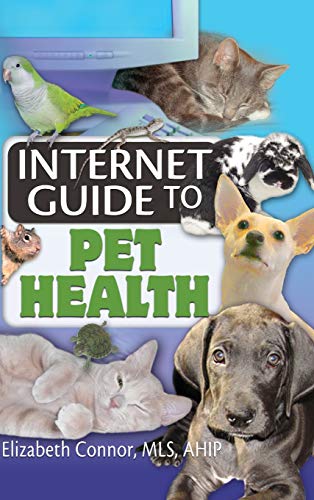 Internet Guide to Pet Health [Hardcover]