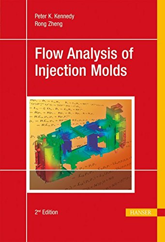 Flow Analysis Of Injection Molds [Hardcover]