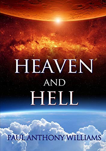 Heaven and Hell [Paperback]