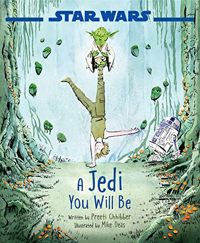 Star Wars A Jedi You Will Be [Hardcover]